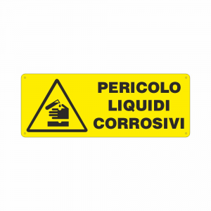 Cartello Pericolo liquidi corrosivi