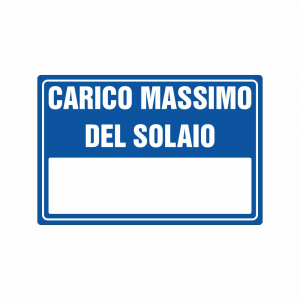 Centro Sill Shop -Cartello carico massimo per metro quadro ...