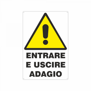 Cartello all. entrare e uscire adagio 0540.23.10 d&b | Cartelli