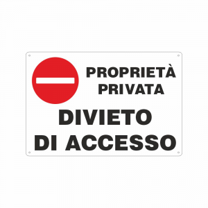 Cartello Proprietà privata divieto di accesso