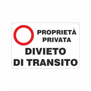 Cartello Proprietà privata divieto di transito