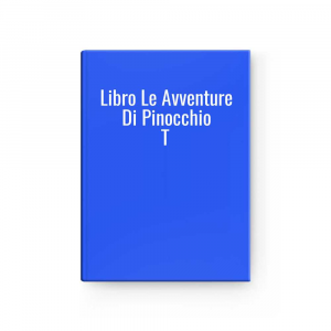 Libro Le Avventure Di Pinocchio T