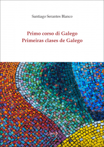 Primo corso di Galego  /  Primeiras clases de Galego