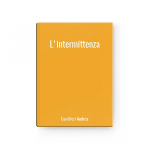 L'intermittenza | Camilleri Andrea