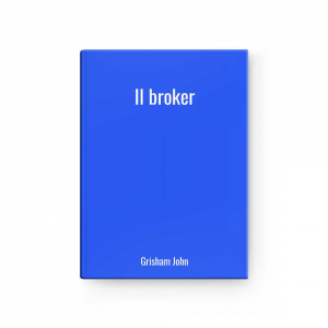 Il broker | Grisham John