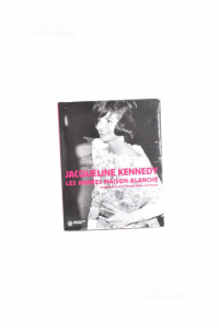 Libro Jaqueline Kennedy Les Annees Maison Blache M 2