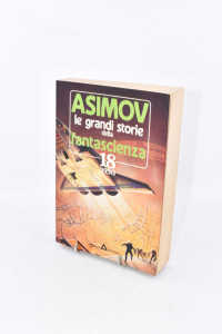 Asimov Le Grandi Storie Della Fantascenza 18 1956