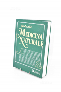 Guida Alla Medicina Naturale