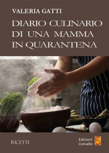 Diario culinario di una mamma in quarantena _978-88-85434-68-4