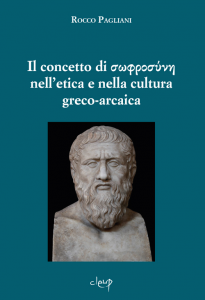 Il concetto di σωφροσύνη nell’etica e nella cultura greco-arcaica