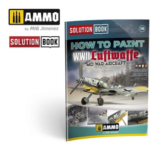How to Paint WWII Luftwaffe Mid War Aircraft SOLUTION BOOK - Libro con copertina morbida 116 pagine. inglese